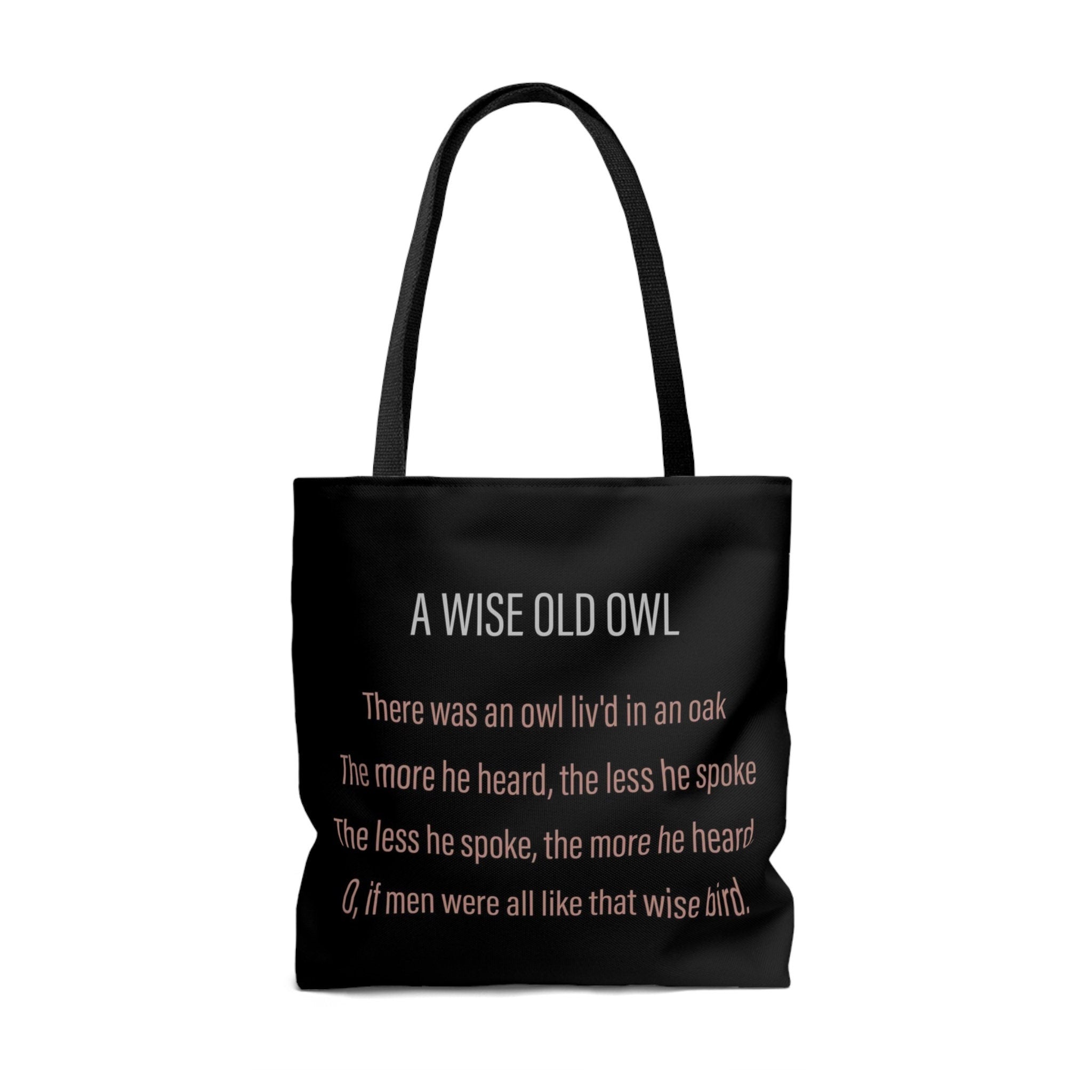 A Wise Old Owl · Tote Bag