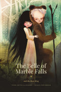 The Belle of Marble Falls and the Bear King, Lightbound Library, front cover
