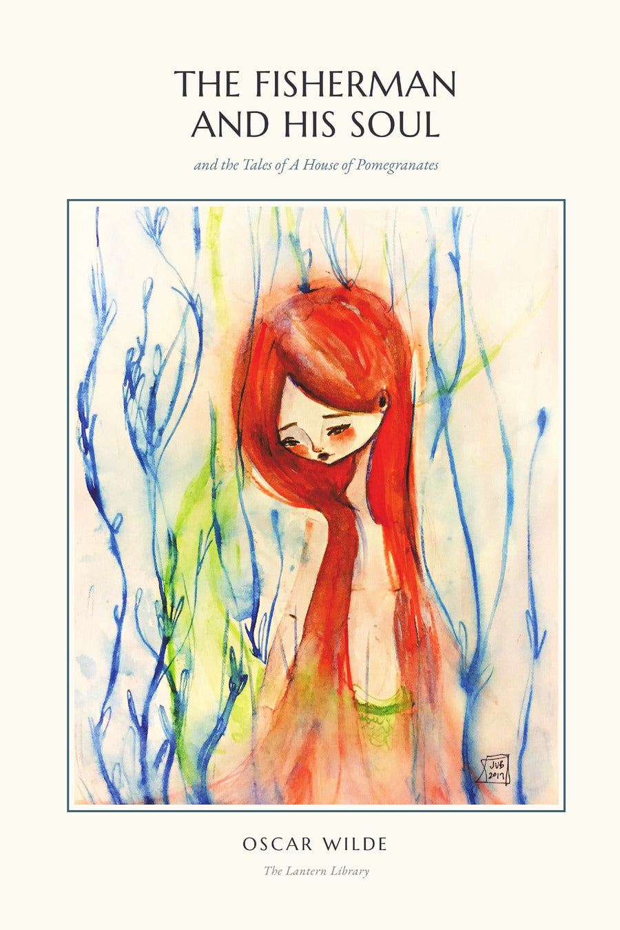 The Fisherman and His Soul, and the Tales of A House of Pomegranates, Lightbound Library, front cover